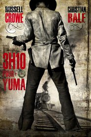 3:10 to Yuma – Drumul dreptăţii (2007)