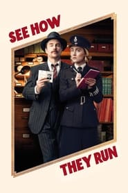 See How They Run (2022) – Uite-i cum fug