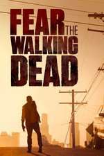 Fear the Walking Dead (2015) Serial TV – Sezonul 02 (Ep.01-08)