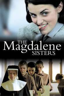 The Magdalene Sisters – Surorile de la azilul Magdalene (2002)