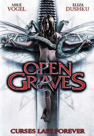 Open Graves (2009)