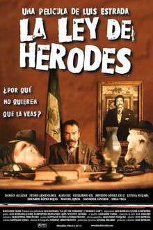 La Ley de Herodes – Herod’s Law (1999)