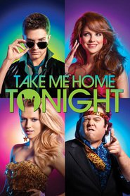 Take Me Home Tonight – Ia-mă la tine diseară (2011)