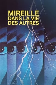 Mireille dans la vie des autres (1979)