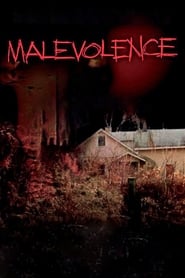 Malevolence (2003)