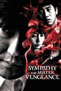 Boksuneun naui geot – Sympathy for Mr. Vengeance (2002)