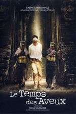 Le temps des aveux – The Gate (2014)