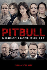 Pitbull Tough  Women (2016) – Pitbull. Niebezpieczne kobiety