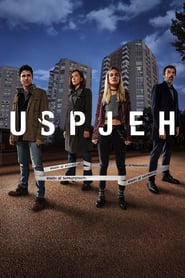 Uspjeh (2019) –  Succesul – Miniserie TV