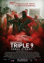 Triple 9 – Triple 9: Codul străzii (2016)