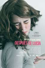 Después de Lucía – After Lucía (2012)
