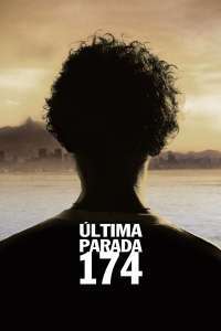 Última Parada 174 – Cap de linie (2008)