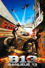 Banlieue 13 – În suburbii (2004)