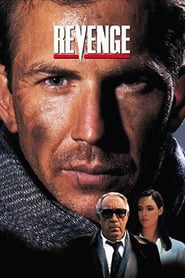 Revenge – Răzbunarea (1990)