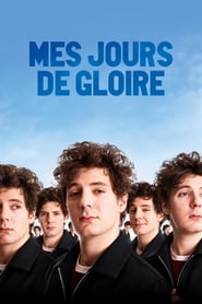 Mes jours de gloire (2019) – Zilele mele de glorie