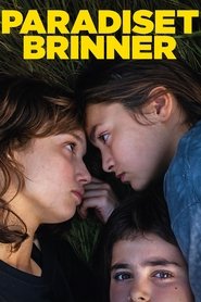Paradiset brinner (2023) - Paradise Is Burning