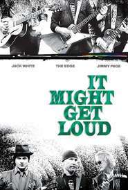 It Might Get Loud (2008)  e