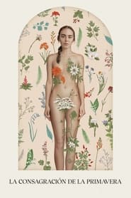 The Rite of Spring (2022) - La consagración de la primavera