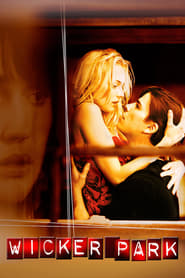 Wicker Park (2004) – Carari intortocheate