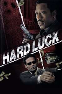 Hard Luck – Intermediarul (2006)