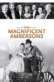 The Magnificent Ambersons (1942)