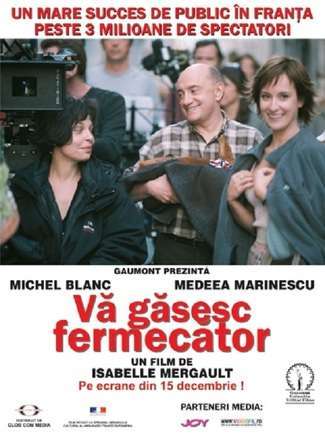 Je vous trouve très beau – Vă găsesc fermecător (2005)