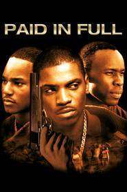 Paid in Full – Cu vârf și îndesat (2002)
