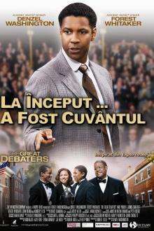 The Great Debaters – La început a fost cuvântul (2007)