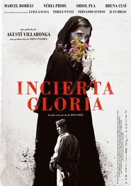 Incerta glòria (2017) – Uncertain Glory