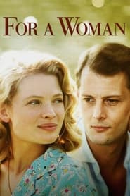 Pour une femme (2013) – Pentru o femeie
