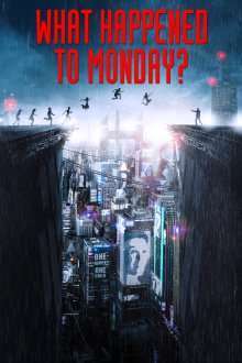 What Happened to Monday? (2017)