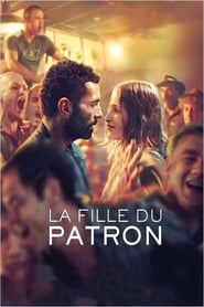 La fille du patron (2015) – The Boss’s Daughter