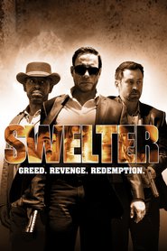 Swelter (2014) – Patru asasini