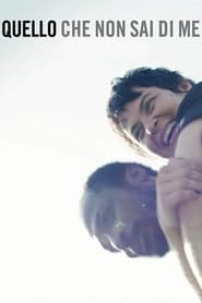 What You Don’t Know About Me (2019) – Quello che non sai di me: WT