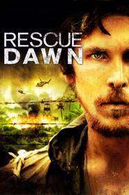 Rescue Dawn (2006) –  Evadare in zori