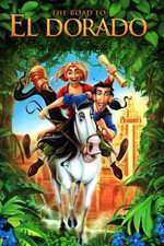 The Road to El Dorado – Drumul spre El Dorado (2000)