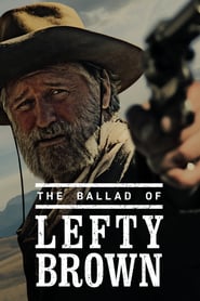 The Ballad of Lefty Brown (2017)
