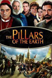 The Pillars of the Earth – Stâlpii pământului (2010) – Miniserie TV