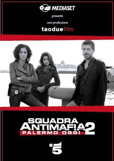 Squadra antimafia – Palermo oggi – Brigada antimafia (2009)Serial TV – Sezonul 02