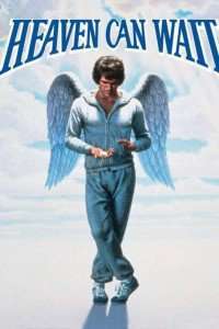 Heaven Can Wait – Raiul mai poate aștepta (1978)