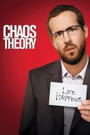 Chaos Theory – Teoria haosului (2008)