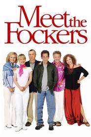 Meet the Fockers – Doi cuscri de coșmar (2004)