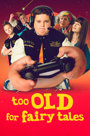 Too old for fairy tales (2022) – Za duzy na bajki