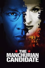 The Manchurian Candidate – Candidatul altora (2004)