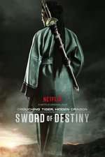 Crouching Tiger, Hidden Dragon: Sword of Destiny (2016)