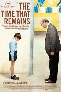 The Time That Remains – Timpul ce ne rămâne (2009)