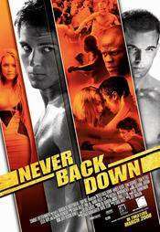 Never Back Down – Nu da înapoi (2008)