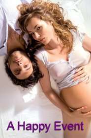 Un heureux événement – Un eveniment fericit (2011)