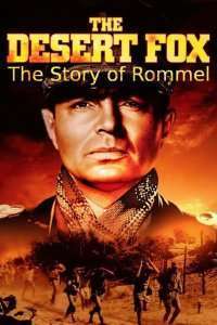 The Desert Fox: The Story of Rommel (1951)
