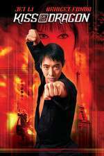 Kiss of the Dragon – Sărutul Dragonului (2001)